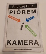 Andrzej Bilik - Piórem i kamerą 