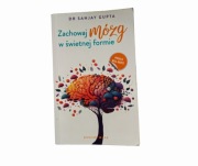 Zachowaj mózg w świetnej formie Dr Sanjay Gupta |Poradnik  + gratis