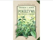 Pokrzywa przywraca zdrowie