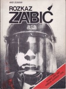 Rozkaz zabić – Marek Zieleniewski
