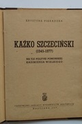Kazko Szczeciński wyd 1947 rok rzadkie
