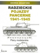 GEORGE BRADFORD Radzieckie Pojazdy pancerne 1941-1945