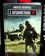 Marcin Ogdowski - Z Afganistanu.pl 