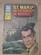 Kapitan Żbik St. Marie Wychodzi w Morze