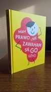 Joanna Olech - Mam prawo i nie zawaham się go użyć