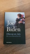 Książka Joe Biden obiecaj mi tato 