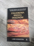 Laird Scranton "Zagadkowa wiedza Dogonów"