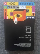 Georgi Gospodinow Schron przeciwczasowy wydawnictwo Literackie 2023