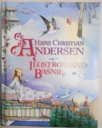 Ilustrowane Baśnie Hans Christian Andersen