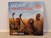 Dzika przyszłość Świat za 5 milionów lat
