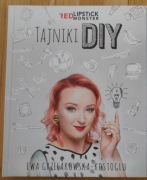 Tajniki DIY Red Lipstick monster Ewa Grzelakowska Kostoglu 