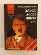 Śmierć Adolfa Hitlera Anton Joachimsthaler
