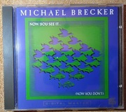 Michael Brecker Now You See It Now You Don't GRP