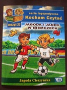 Kocham czytać Z. 27 Jagoda Cieszyńska Jagoda i Janek  w Niemczech 
