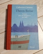 THEOS REISE Catherine Clement. Roman/ po niemiecku