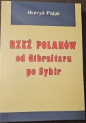 Rzeź Polaków od Gibralartaru po Sybirb