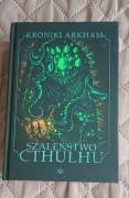 Szaleństwo Cthulhu - Antologia 