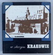 W starym Krakowie Jan Adamczewski 