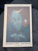 Bambusowe pacholę. Jolanta Tubielewicz