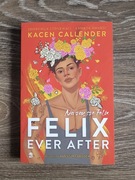 Felix ever after. Na zawsze Felix 
