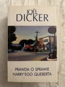 Prawda o sprawie Harry’ego Queberta Joël Dicker