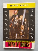 Guns N' Roses Mick Wall książka