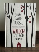 Henry David Thoreau - "Walden czyli życie w lesie"