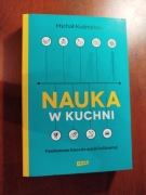Książka Nauka w kuchni Michał Kuźmiński zdrowie żywność