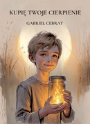 Kupię Twoje Cierpienie