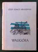 Waligóra Józef Ignacy Krasicki
