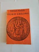Polskie Królowej tom II Edward Rudzki