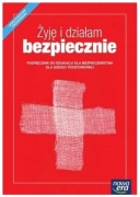 ŻYJĘ I DZIAŁAM BEZPIECZNIE NOWA ERA PODRĘCZNIK EDB