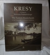 Album Kresy w fotografii Henryka Poddębskiego