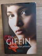 Emily Griffin - Siedem lat później 