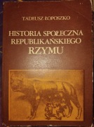 Tadeusz Łoposzko - Historia społeczna republikańskiego Rzymu