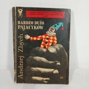 Bardzo dużo pajacyków. Andrzej Zbych