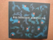 Bill Carrothers – Armistice 1918 (2 CD)