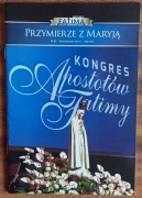 Przymierze z Maryją nr 95 lipiec/sierpień 2017 r. 