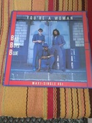 Bad Boys Blue-You're A Woman, 12"Maxi singiel winylowy 