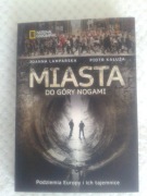 Miasta do góry nogami Joanna Lamparska, Piotr Kałuża
