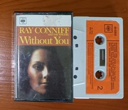 Ray Conniff And The Singers Without You MC