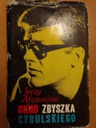 Okno Zbyszka Cybulskiego Brulion z życia aktora Jerzy Afanasjew