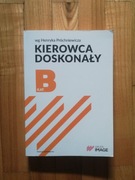 książka "kierowca doskonały kat. B" Henryk Próchniewicz 