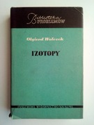Izotopy - Olgierd Wołczek BIBLIOTEKA PROBLEMÓW
