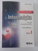 Informatyka kl. 1, szkoła ponadpodstawowa, MiGra