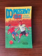 Do przerwy 0:1 - Adam Bahdaj