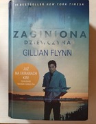 Zaginiona Dziewczyna " Gilliam Flynn 