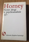 HORNEY - NOWE DROGI W PSYCHOANALIZIE