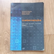 Matematyka 1 Zbiór zadań technikum liceum, OE Kłaczkow