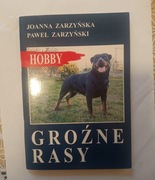 Groźne rasy Joanna Zarzyńska, Paweł Zarzyński